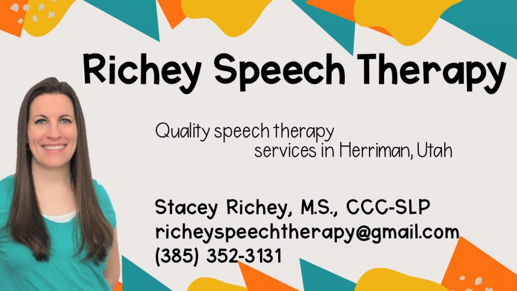 Richey Speech Therapy
Quality speech therapy services in Herriman, Utah

Stacey Richey, M.S., CCC-SLP
richeyspeechtherapy@gmail.com
385-352-3131